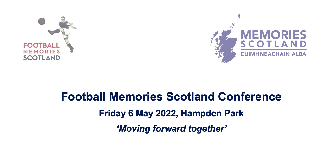 The Football Memories Scotland Conference 2022